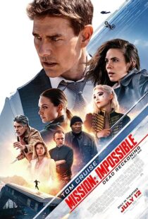 دانلود فیلم Mission: Impossible – Dead Reckoning Part One 2023371845-1391694984