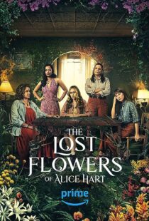 دانلود سریال The Lost Flowers of Alice Hart372080-1734838926