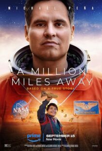 دانلود فیلم A Million Miles Away 2023375567-191172004