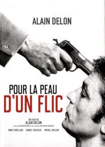 دانلود فیلم Pour la peau d’un flic 1981376361-1911378716