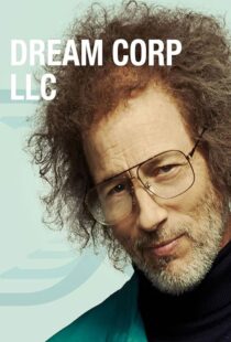 دانلود سریال Dream Corp LLC377249-2031920457