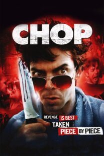 دانلود فیلم Chop 2011374624-719318949