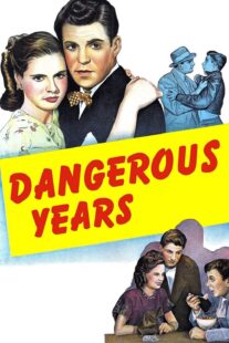 دانلود فیلم Dangerous Years 1947376640-1731312366