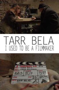 دانلود فیلم Tarr Bela, I Used to Be a Filmmaker 2013374978-397138858