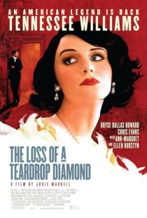 دانلود فیلم The Loss of a Teardrop Diamond 2008377873-731651612