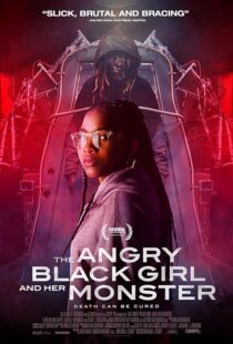 دانلود فیلم The Angry Black Girl and Her Monster 2023377633-803347142