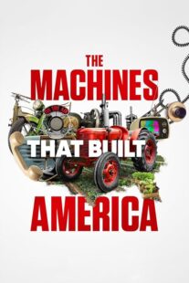 دانلود سریال The Machines That Built America378782-1528139918