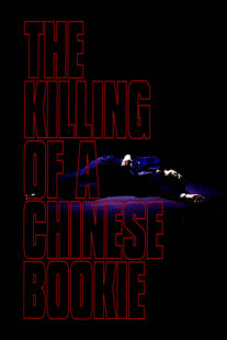 دانلود فیلم The Killing of a Chinese Bookie 1976378003-241562844