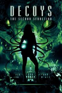 دانلود فیلم Decoys 2: Alien Seduction 2007381065-675008839