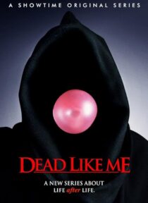 دانلود سریال Dead Like Me381795-738009618