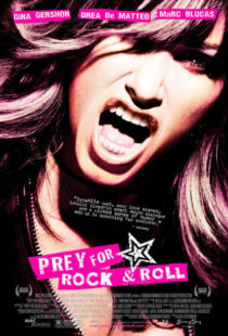 دانلود فیلم Prey for Rock & Roll 2003381603-1363828423