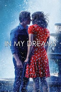 دانلود فیلم In My Dreams 2014381712-623647643