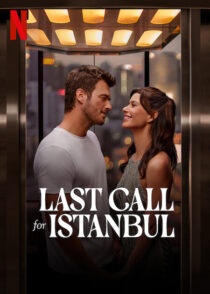 دانلود فیلم Last Call for Istanbul 2023381947-1862162159