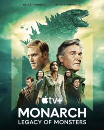 دانلود سریال Monarch: Legacy of Monsters380797-1708006280