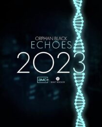 دانلود سریال Orphan Black: Echoes379981-118971030