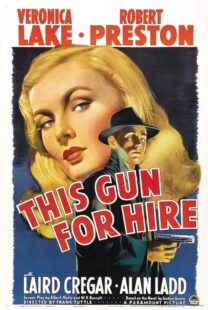 دانلود فیلم This Gun for Hire 1942380755-313058087