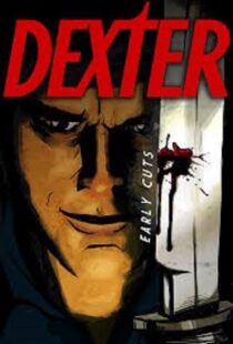 دانلود انیمیشن Dexter: Early Cuts382791-1106537872