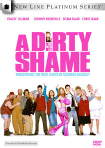 دانلود فیلم A Dirty Shame 2004383954-255318820