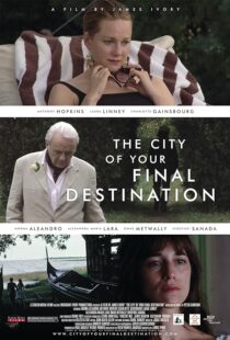 دانلود فیلم The City of Your Final Destination 2009387750-2134854877