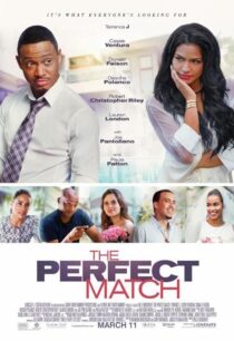 دانلود فیلم The Perfect Match 2016387080-566472041