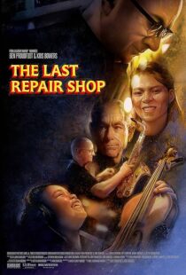 دانلود فیلم The Last Repair Shop 2023388339-148602547