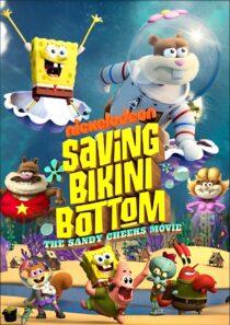 دانلود انیمیشن Saving Bikini Bottom: The Sandy Cheeks Movie 2024386722-1860881532