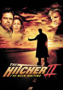 دانلود فیلم The Hitcher II: I’ve Been Waiting 2003390514-260178878