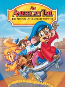 دانلود انیمیشن An American Tail: The Mystery of the Night Monster 1999392408-1188766983