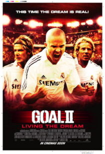 دانلود فیلم Goal II: Living the Dream 2007393252-328952178