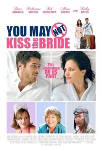 دانلود فیلم You May Not Kiss the Bride 2011393268-2146756142