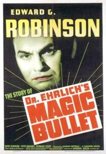 دانلود فیلم Dr. Ehrlich’s Magic Bullet 1940389201-1674381928