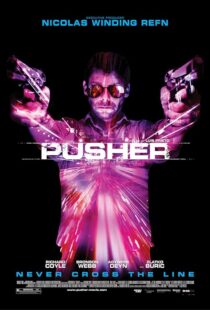 دانلود فیلم Pusher 2012389956-1443881907