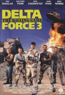 دانلود فیلم Delta Force 3: The Killing Game 1991388773-40262209