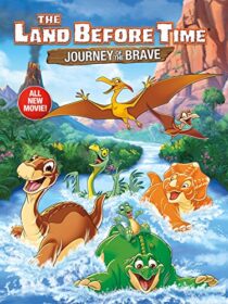 دانلود انیمیشن The Land Before Time XIV: Journey of the Brave 2016392281-795296541