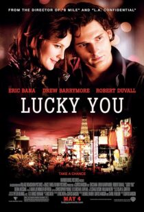 دانلود فیلم Lucky You 2007391903-192285618