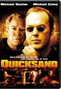 دانلود فیلم Quicksand 2003390753-1983670210