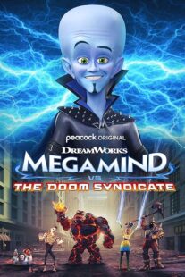 دانلود انیمیشن Megamind vs. The Doom Syndicate 2024388953-1912424191