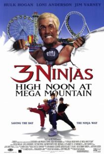 دانلود فیلم 3 Ninjas: High Noon at Mega Mountain 1998390703-1466565313