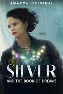 دانلود فیلم Silver and the Book of Dreams 2023391072-1254365249