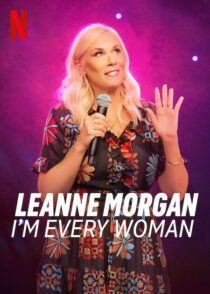 دانلود فیلم Leanne Morgan: I’m Every Woman 2023390993-1890426204