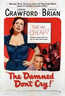 دانلود فیلم The Damned Don’t Cry 1950389132-355495150