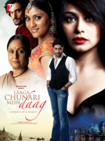 دانلود فیلم هندی Laaga Chunari Mein Daag: Journey of a Woman 2007390124-2058929108