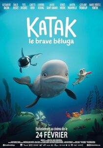 دانلود انیمیشن Katak: The Brave Beluga 2023393539-121762501