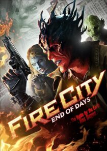 دانلود فیلم Fire City: End of Days 2015396479-153879625