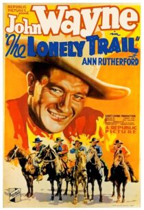 دانلود فیلم The Lonely Trail 1936396256-2013318434