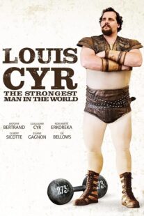 دانلود فیلم Louis Cyr 2013395367-653878552