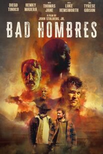 دانلود فیلم Bad Hombres 2023396308-35350452