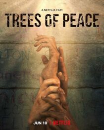 دانلود فیلم Trees of Peace 2021395630-46238464