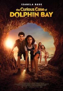 دانلود فیلم The Curious Case of Dolphin Bay 2022395625-1763183047