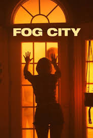 دانلود فیلم Fog City 2023394733-421728812